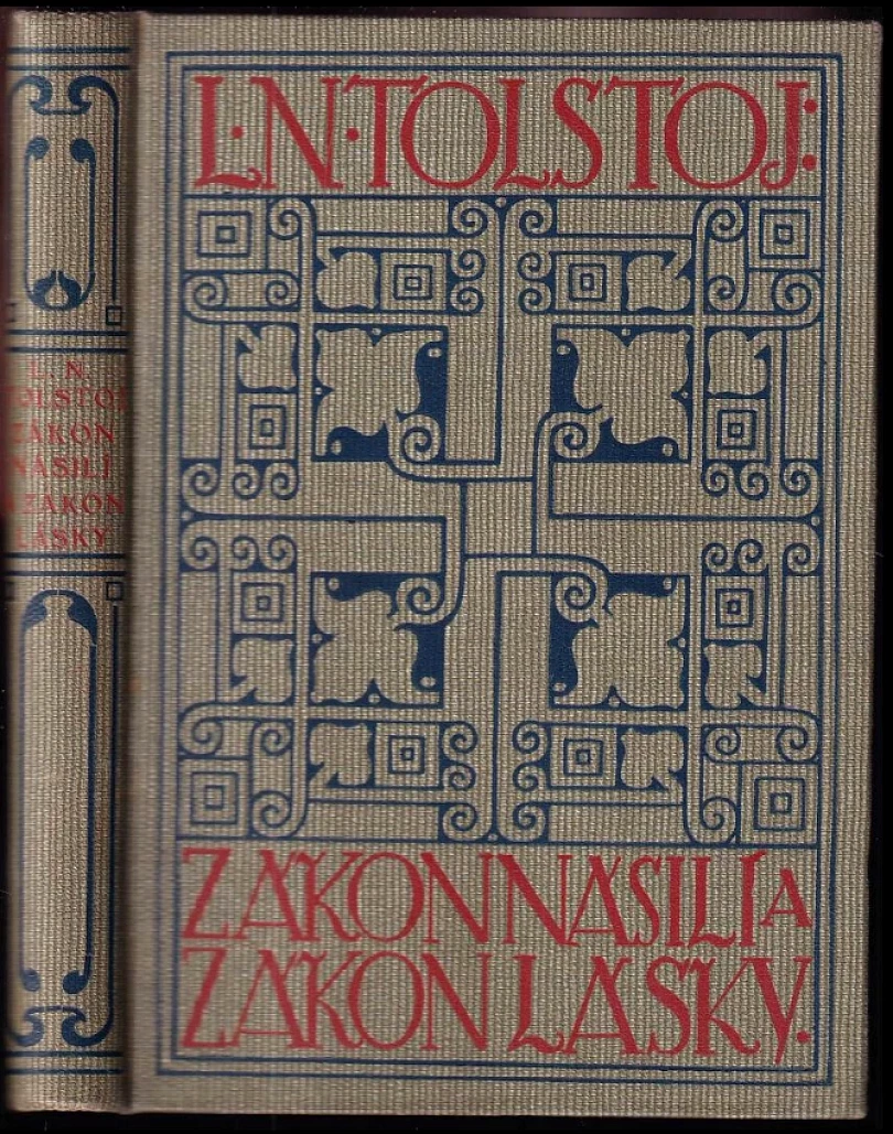 Levně Zákon násilí a zákon lásky (Lev Nikolajevič Tolstoj, 1910)