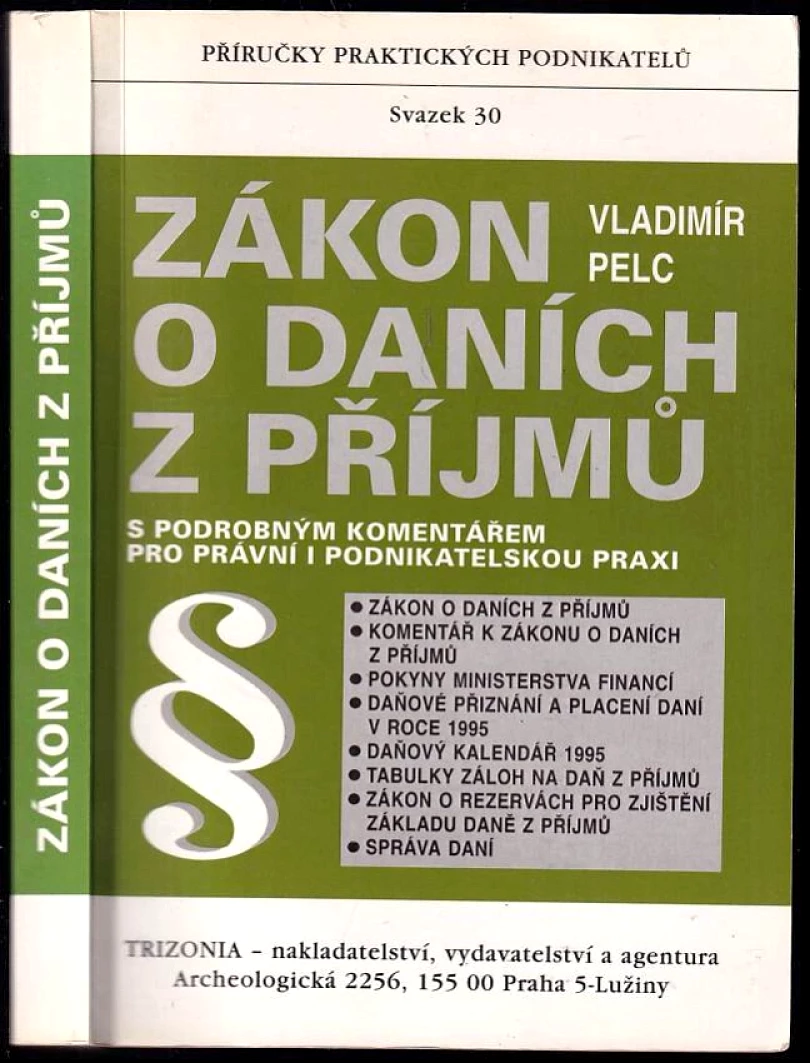 Levně Zákon o daních z příjmů (Vladimír Pelc, 1995)