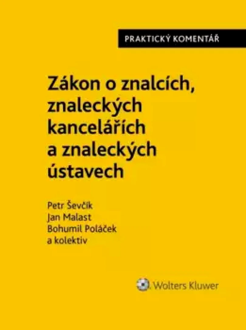 Zákon o znalcích, znaleckých kancelářích a znaleckých ústavech (Petr Ševčík, 2023)