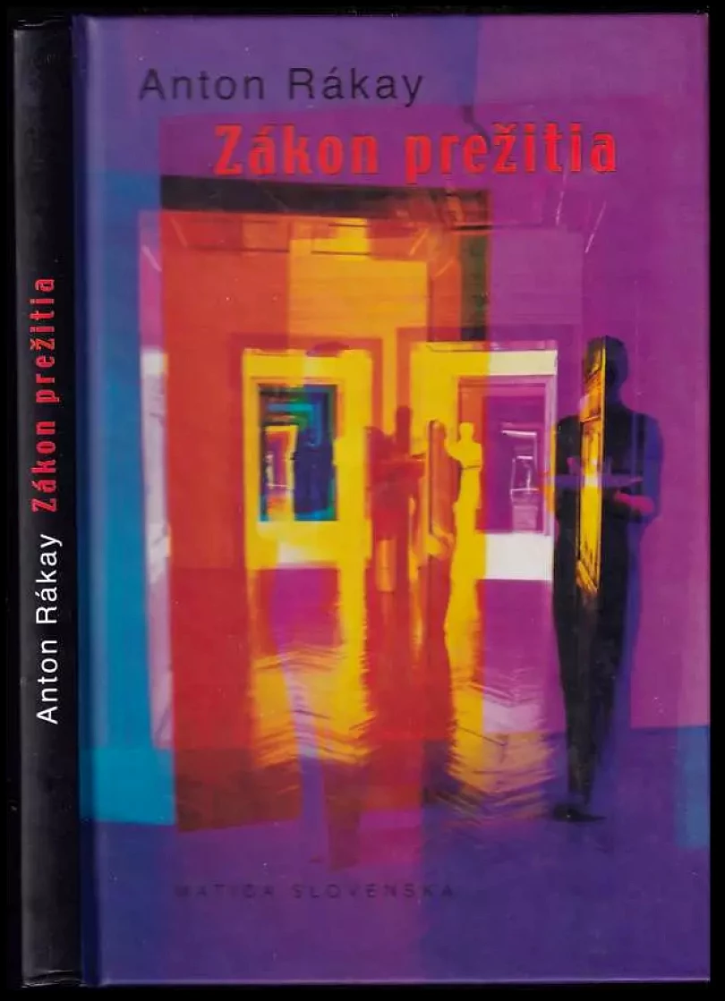 Levně Zákon prežitia (Anton Rákay, 2003)
