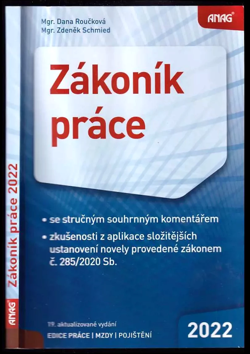 Levně Zákoník práce se stručným souhrnným komentářem 2022 (Dana Roučková, 2022)