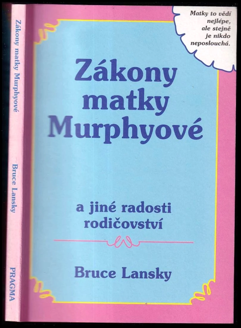 Levně Zákony matky Murphyové (Bruce Lansky, 1999)
