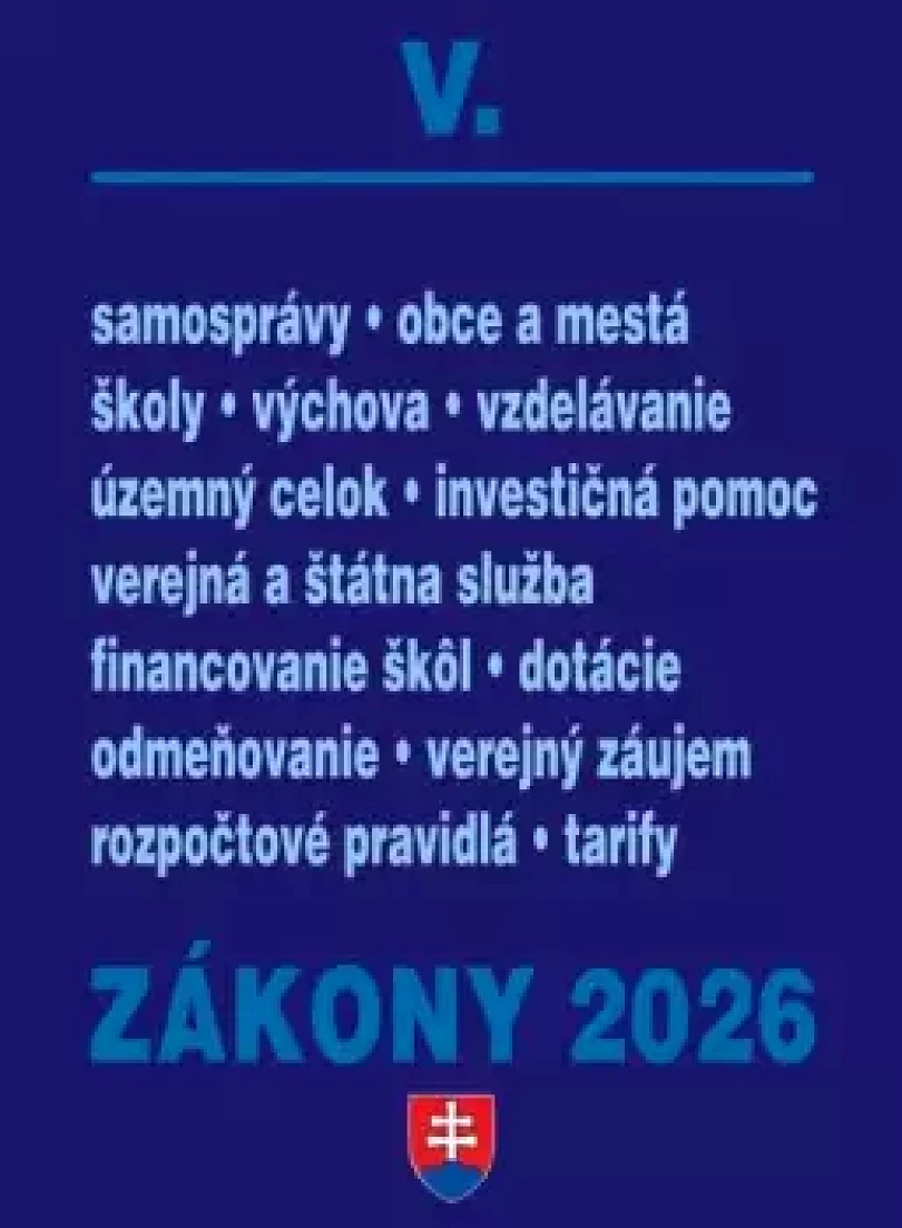 Levně Zákony V/2026 – Štátna a verejná správa, školy a obce (, 2026)