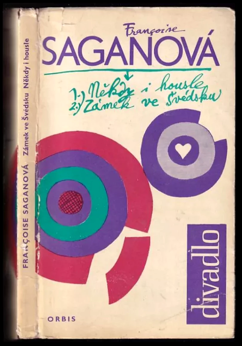 Zámek ve Švédsku ; Někdy i housle (Françoise Sagan, 1967)