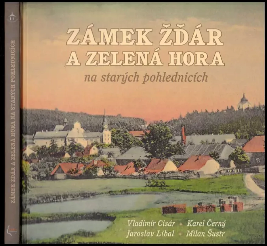 Levně Zámek Žďár a Zelená hora na starých pohlednicích (Vladimír Cisár, 2011)