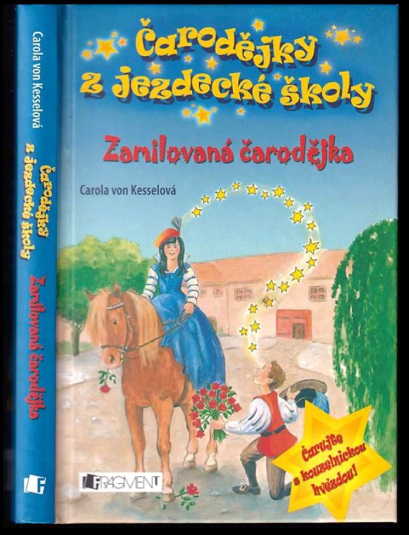 Zamilovaná čarodějka (Carola von Kessel, 2008)