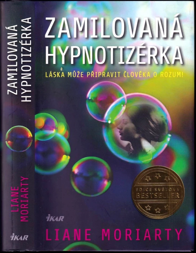 Zamilovaná hypnotizérka (Liane Moriarty, 2016)