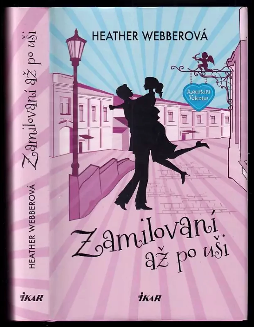 Zamilovaní až po uši (Heather Webber, 2012)