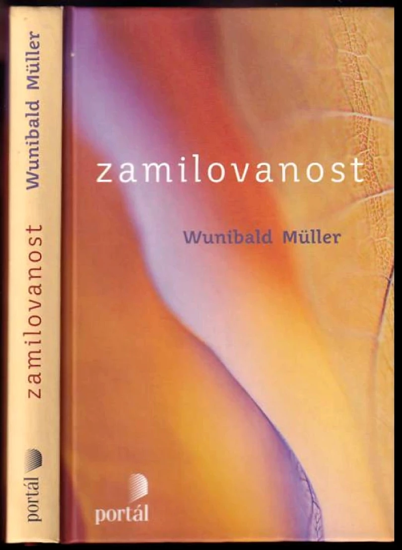 Zamilovanost (Wunibald Müller, 2011)