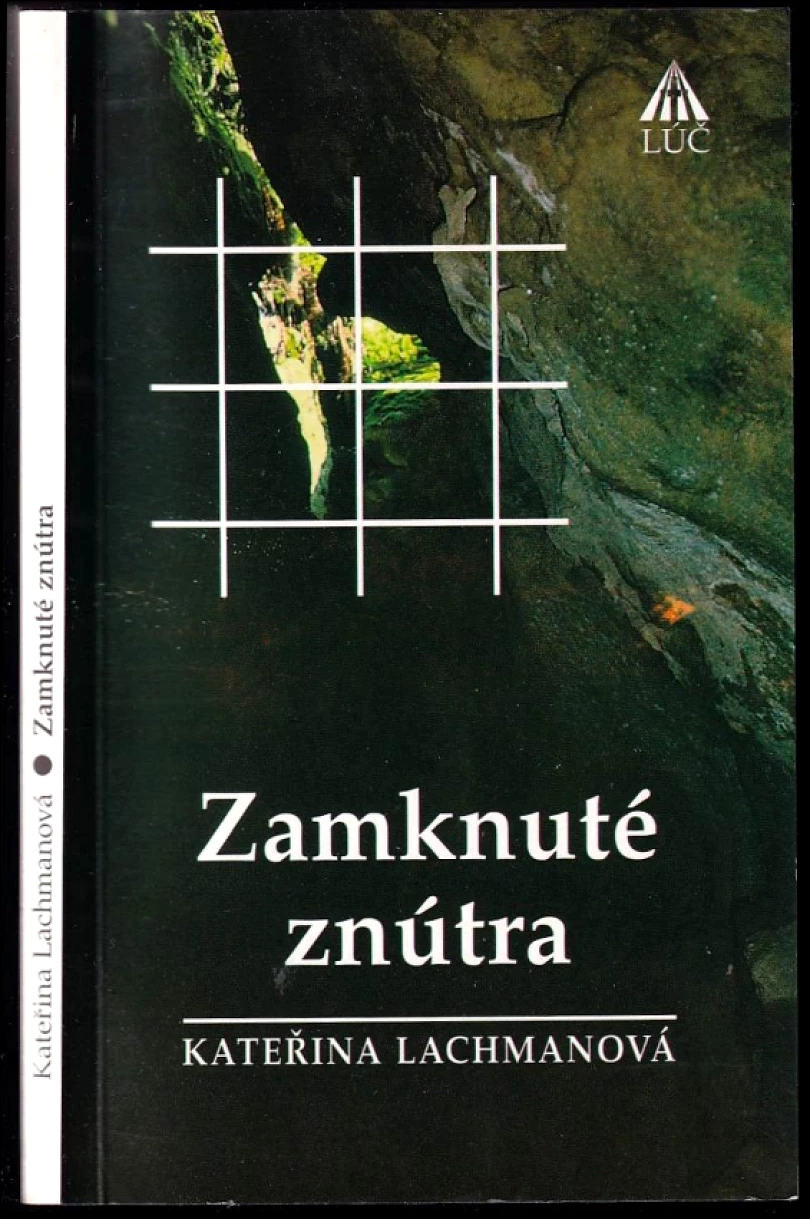 Zamknuté znútra (Kateřina Lachmanová, 1997)