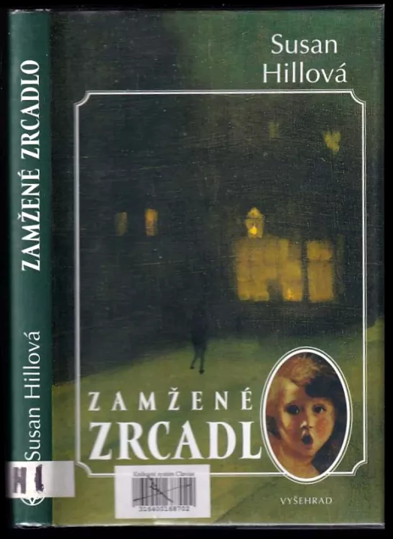 Zamžené zrcadlo (Susan Hill, 2004)