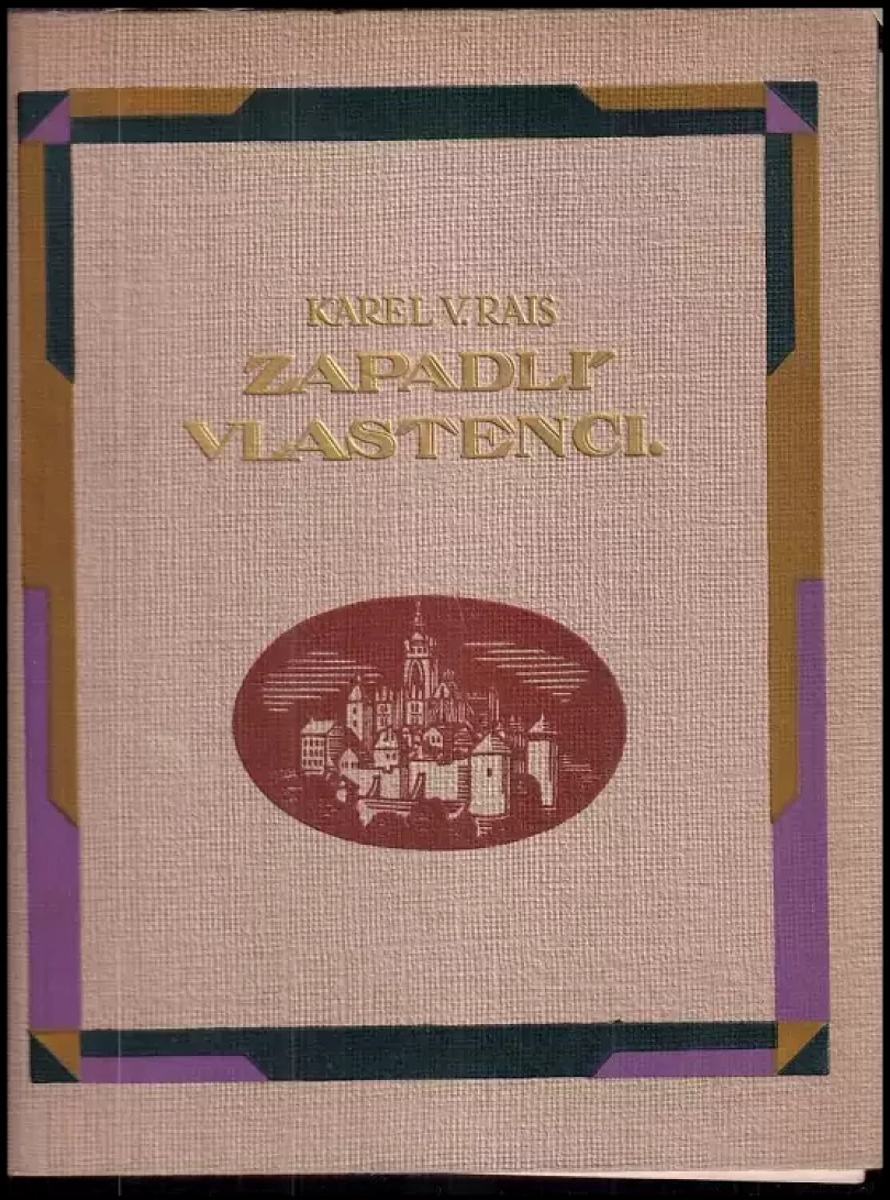 Zapadlí vlastenci : pohorský obraz (Karel Václav Rais, 1939)