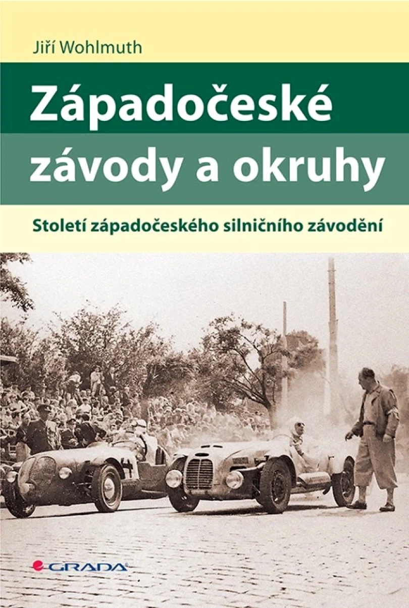 Levně Západočeské závody a okruhy (Jiří Wohlmuth, 2021)