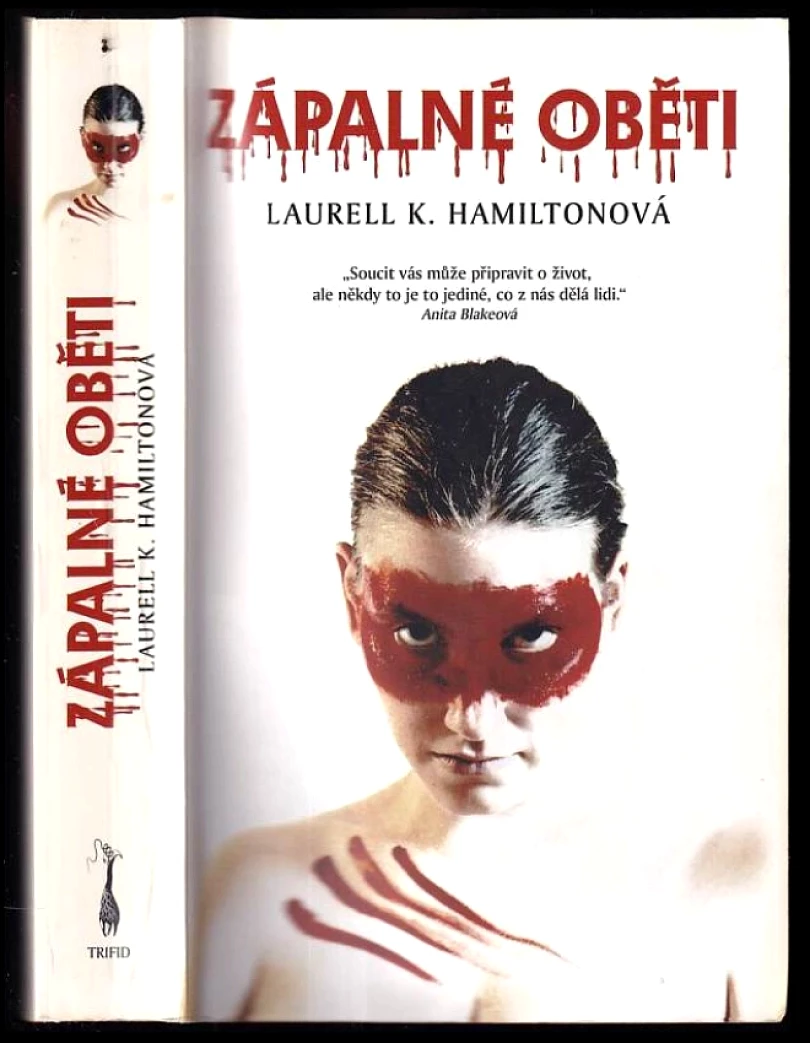 Levně Zápalné oběti (Laurell K Hamilton, 2010)