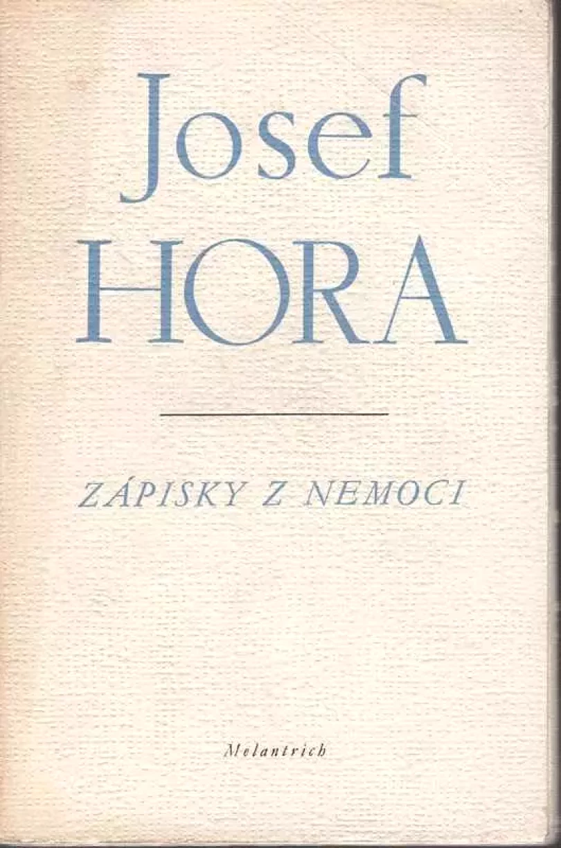 Zápisky z nemoci (Josef Hora, 1945)