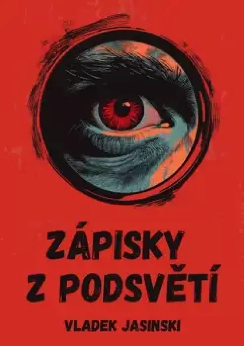 Zápisky z podsvětí (Vladek Jasinski, 2024)