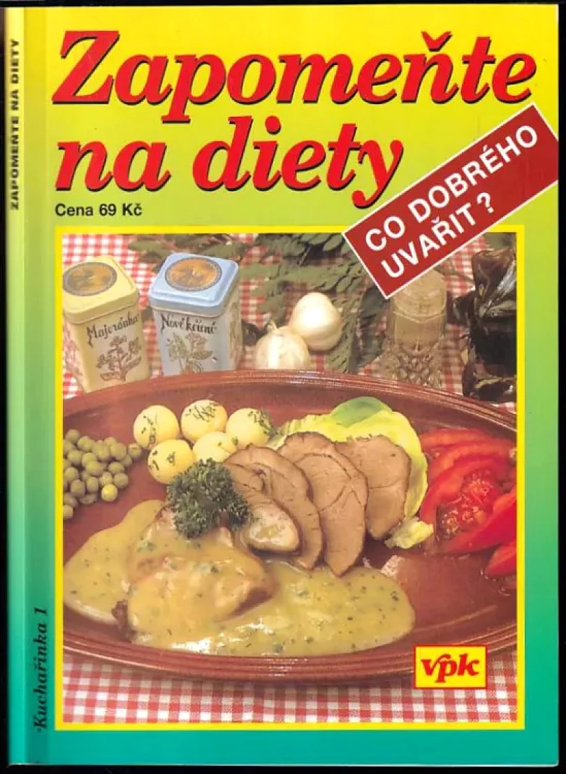 Levně Zapomeňte na diety (Václav Větvička, 2000)