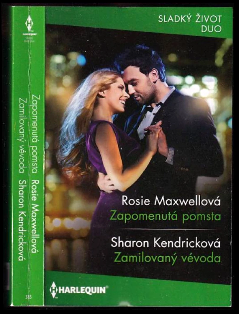 Zapomenutá pomsta, Zamilovaný vévoda (Sharon Kendrick, 2025)