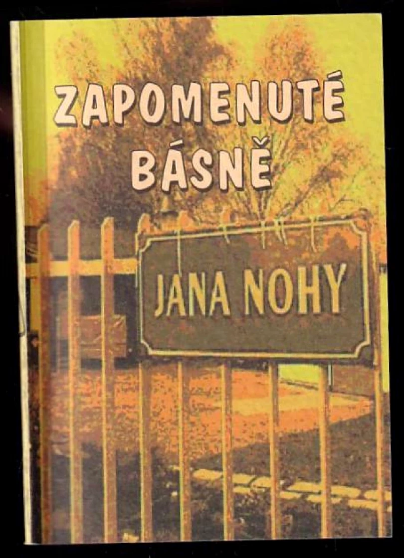 Levně Zapomenuté básně Jana Nohy (Jan Noha, 2008)