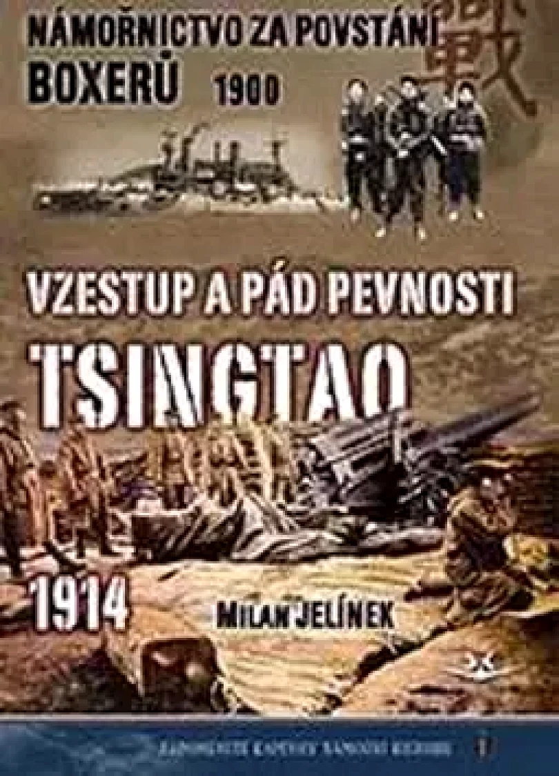 Zapomenuté boje na Dalekém východě (Milan Jelínek, 2019)