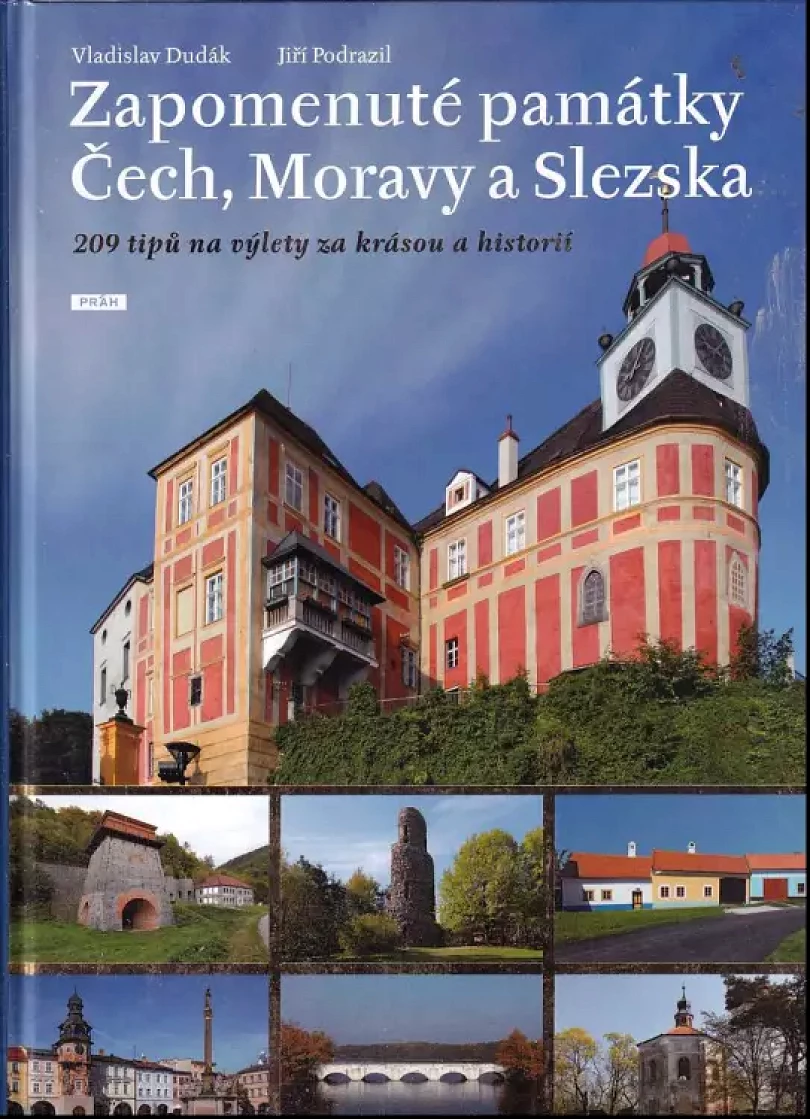 Zapomenuté památky Čech, Moravy a Slezska (Vladislav Dudák, 2012)