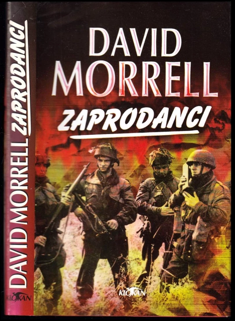Levně Zaprodanci (David Morrell, 1998)
