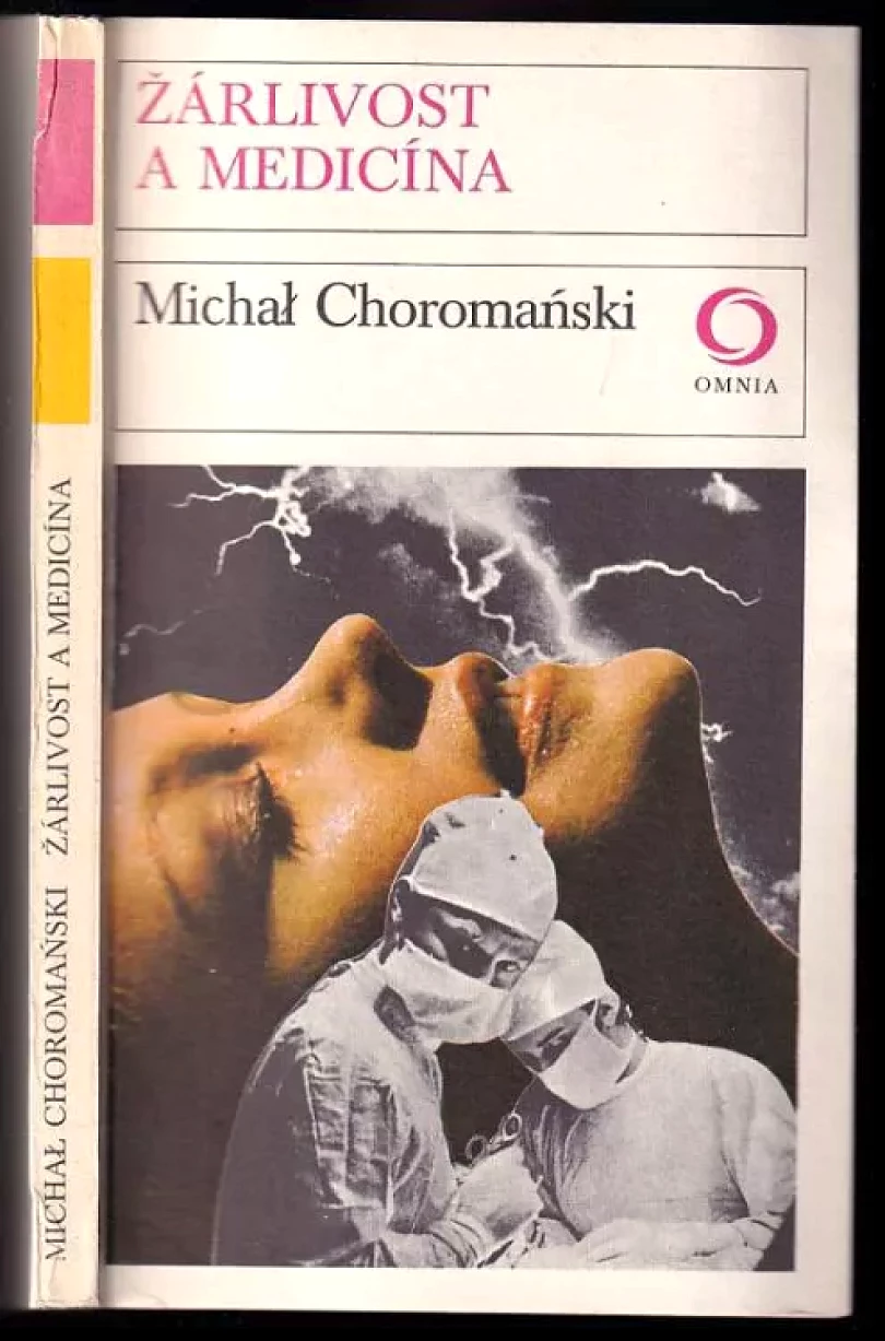 Žarlivost a medicína (Michał Choromański, 1981)