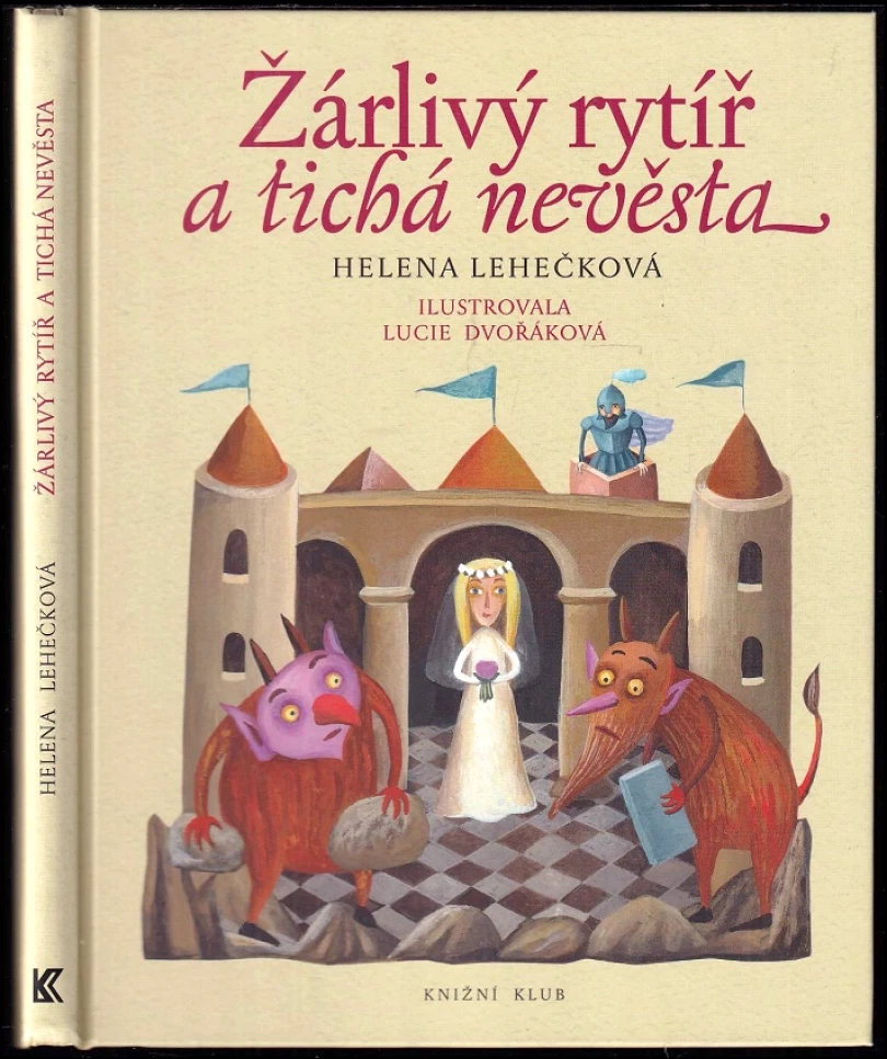 Levně Žárlivý rytíř a tichá nevěsta (Helena Lehečková, 2016)