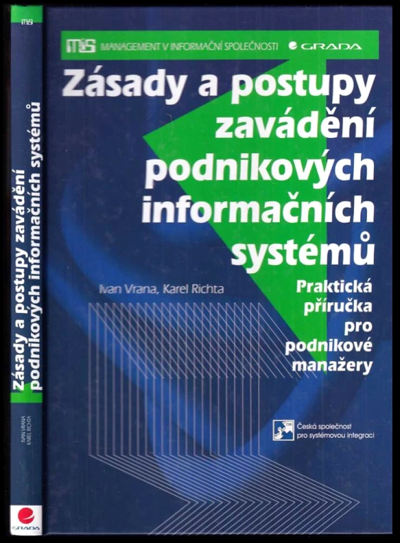 Zásady a postupy zavádění podnikových informačních systémů (Ivan Vrana, 2005)