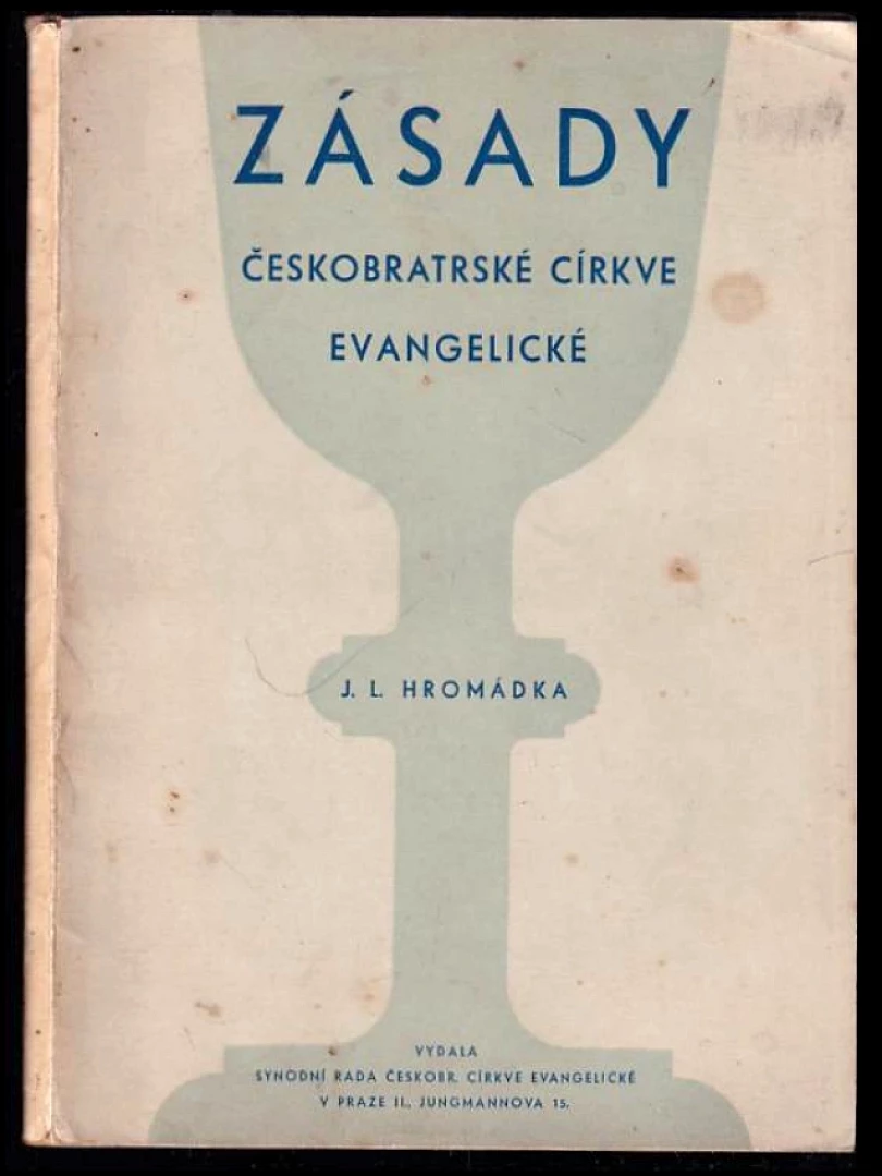 Levně Zásady českobratrské církve evangelické (Josef Lukl Hromádka, 1938)