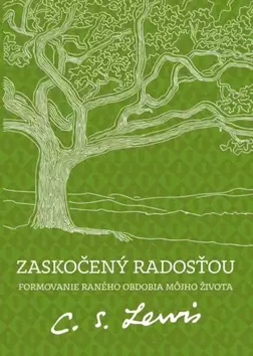Zaskočený radosťou (Clive Lewis,, 2016)