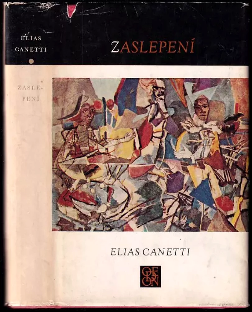 Levně Zaslepení (Elias Canetti, 1984)