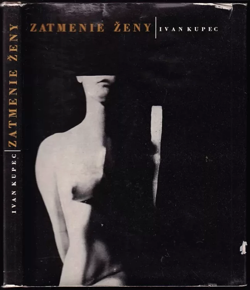 Levně Zatmenie ženy (Ivan Kupec, 1968)