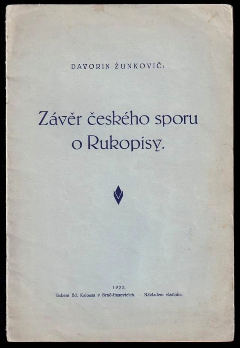Levně Závěr českého sporu o Rukopisy (Davorin Žunkovič, 1933)