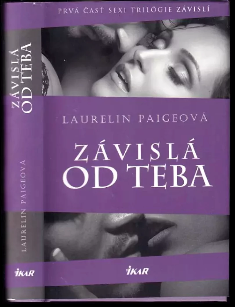 Levně Závislá od teba (Laurelin Paige, 2015)