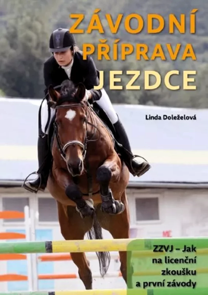 Levně Závodní příprava jezdce (Linda Doleželová, 2016)