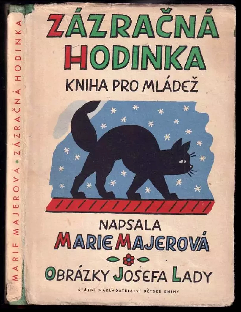 Zázračná hodinka : Kniha pro mládež (Marie Majerová, 1960)
