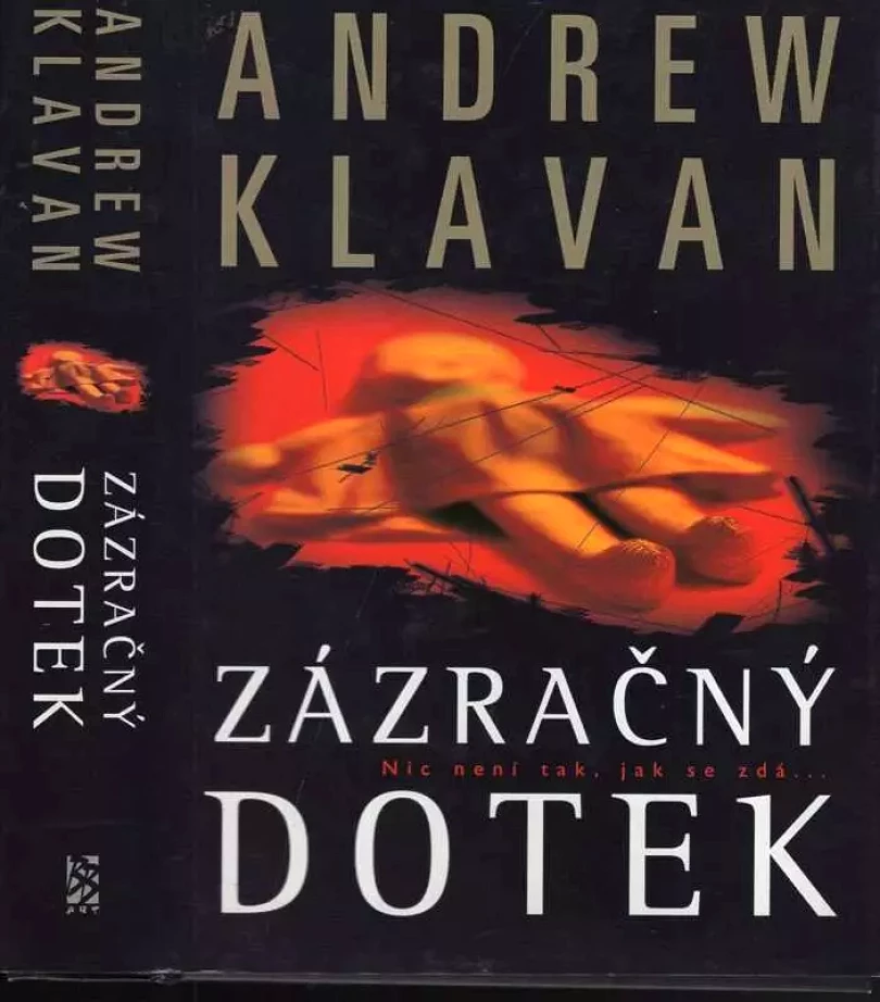 Levně Zázračný dotek (Andrew Klavan, 2002)