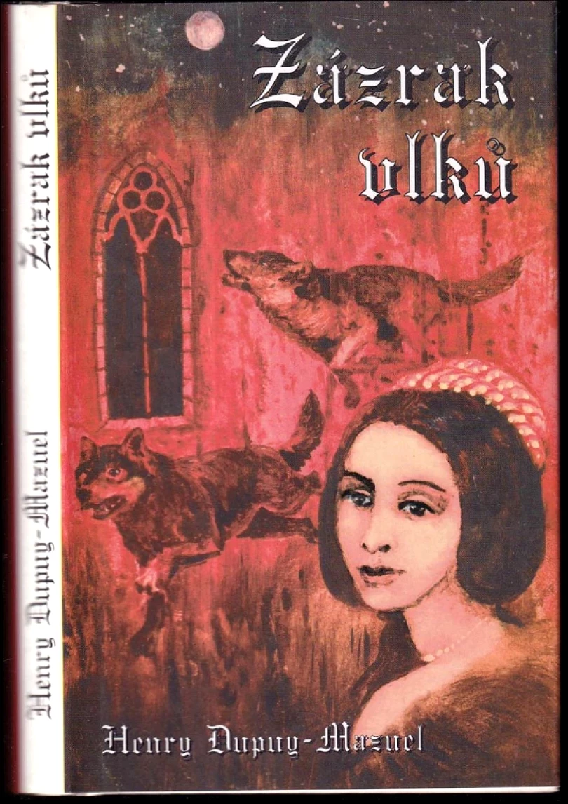 Zázrak vlků (Henry Dupuy-Mazuel, 1995)