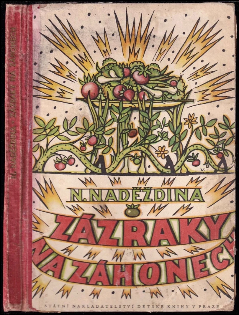 Zázraky na záhonech (Nadežda Avgustinovna Nadeždina, 1950)