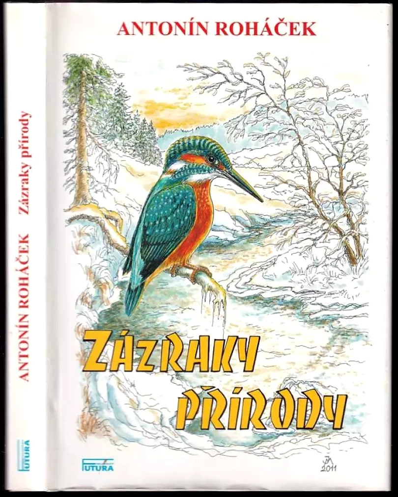 Zázraky přírody (Antonín Roháček, 2019)