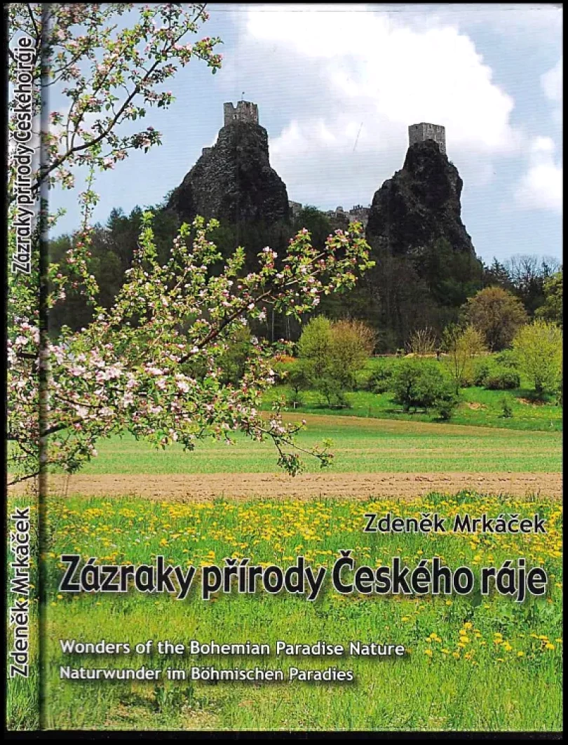 Zázraky přírody Českého ráje (Zdeněk Mrkáček, 2010)