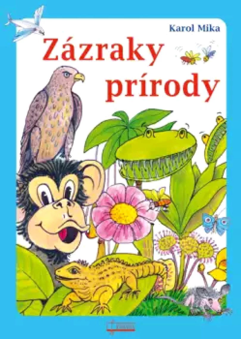 Zázraky prírody (Karol Mika, 2024)