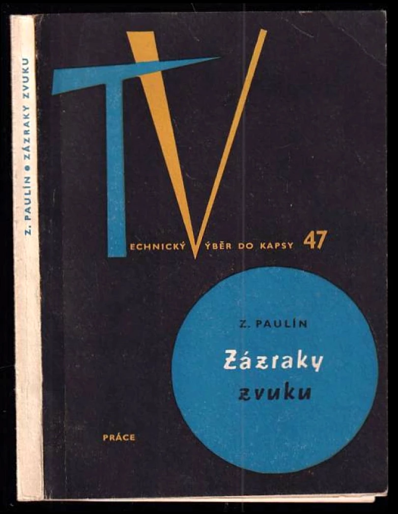 Zázraky zvuku (Zdeněk Paulín, 1962)
