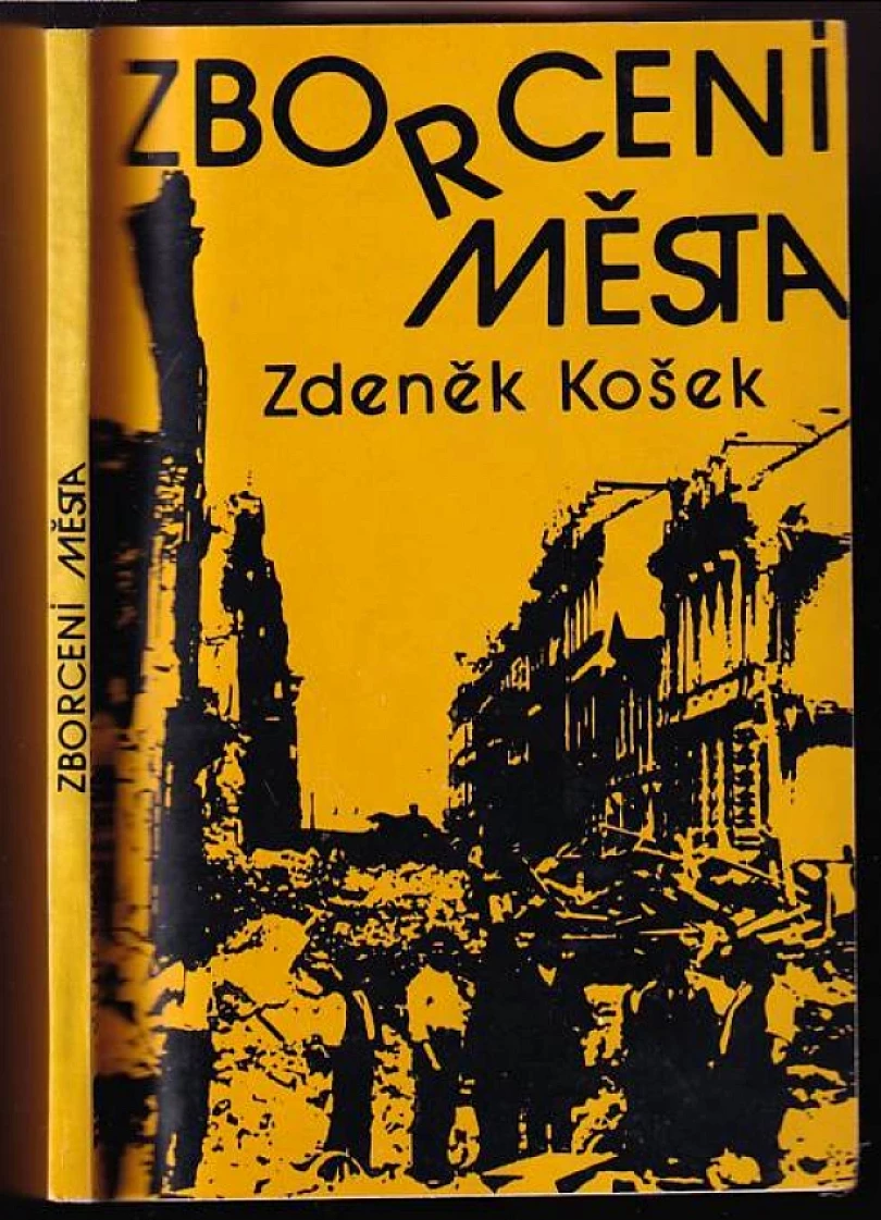 Levně Zborcení města (Zdeněk Kosek, 1980)