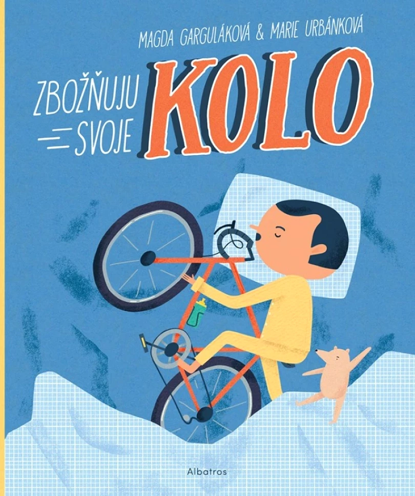 Zbožňuju svoje kolo (Garguláková Magda, 2025)