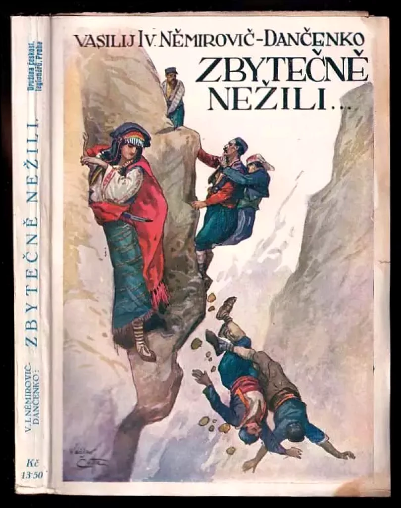Levně Zbytečně nežili : povídky (Vasilij Ivanovič Nemirovič-Dančenko, 1928)