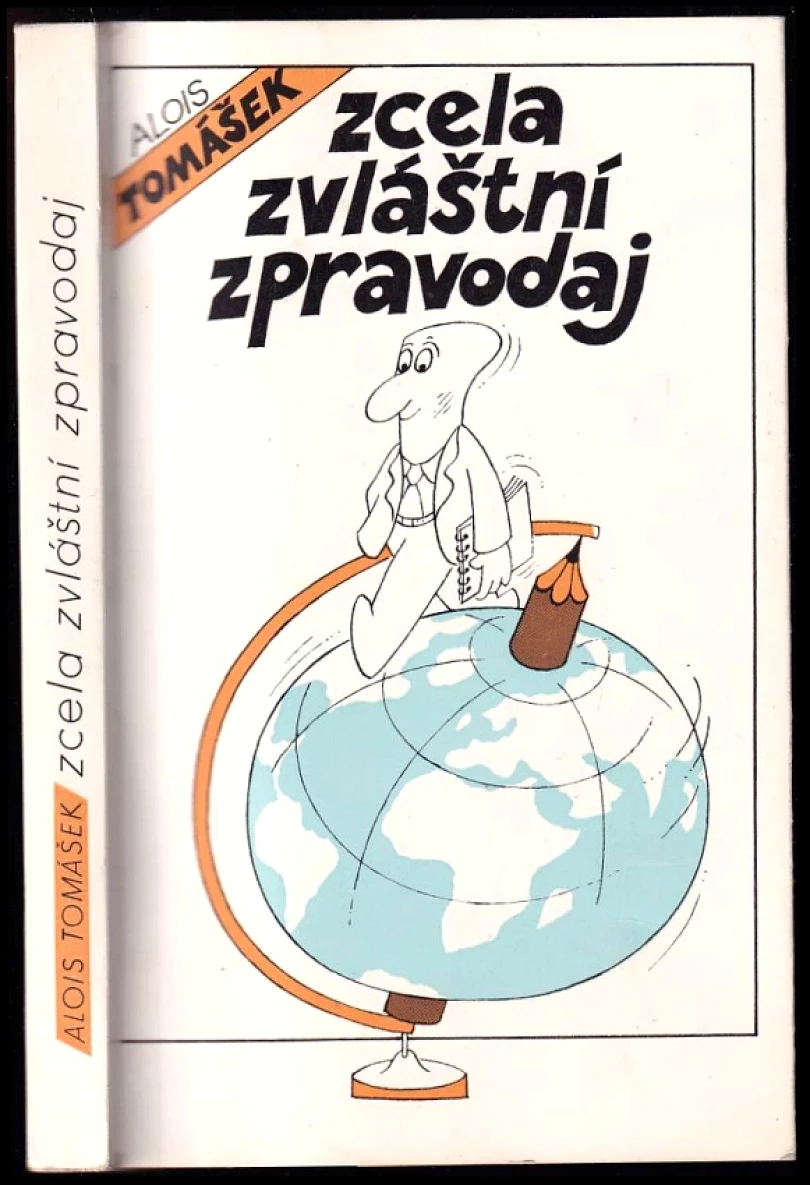 Levně Zcela zvláštní zpravodaj (Alois Tomášek, 1981)