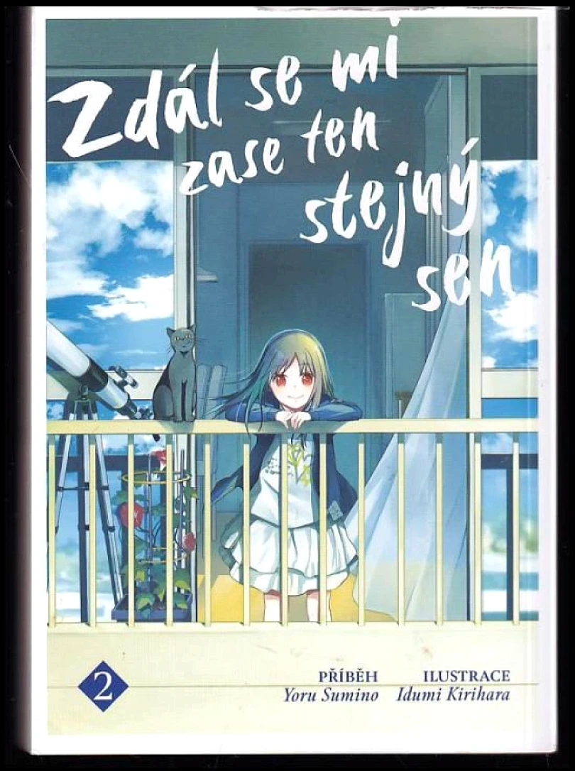 Zdál se mi zase ten stejný sen (Yoru Sumino, 2022)