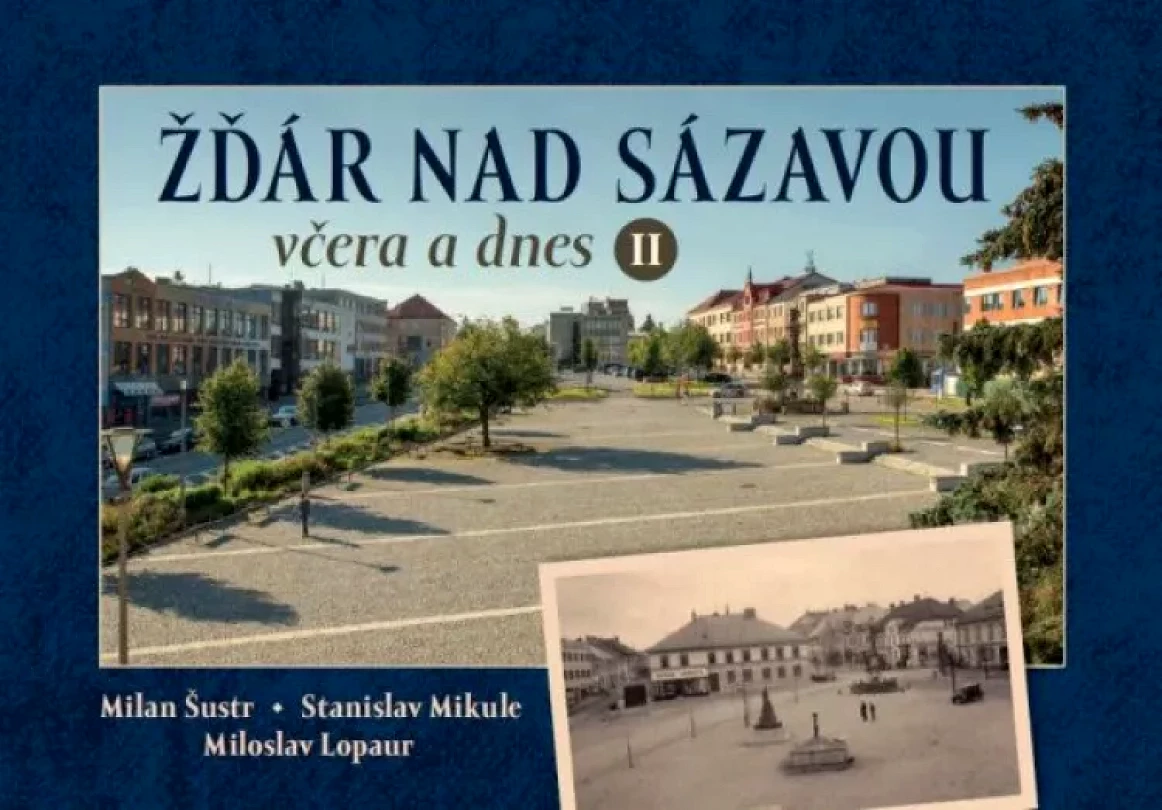 Levně Žďár nad Sázavou včera a dnes (Miloslav Lopaur, 2021)